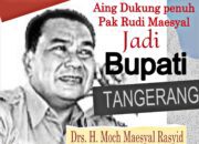 Gacormas Dukung Rudi Maesyal Rasyid Jadi Bupati Tangerang