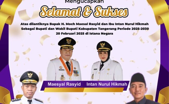 Pemerintah Kecamatan Rajeg Mengucapkan Selamat Dan Sukses Atas Di Lantiknya Bupati dan wakil Bupati kabupaten Tangerang 2025-2030
