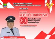 H.Mulyadi Kades Boni Sari ,Perkuat Persatuan Dan Kesatuan , Jadikan HUT RI Ajang Memupuk Rasa Nasionalisme Yang Tinggi
