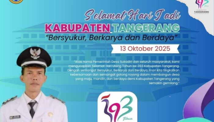 Pemerintah Desa Sukadiri Mengucapkan Selamat Hari Jadi Kabupaten Tangerang Ke – 393 Tahun