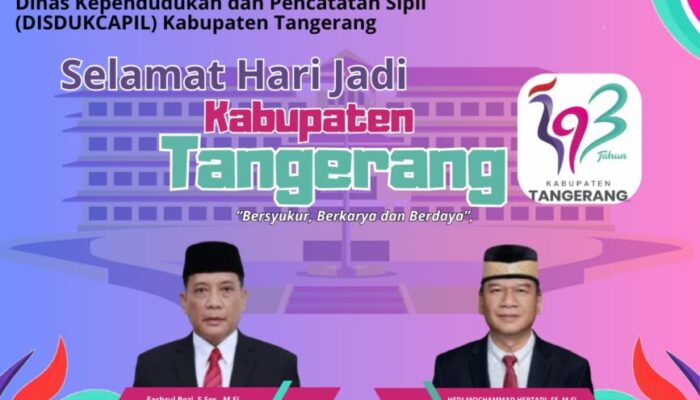 Dinas Kependudukan dan Pencatatan Sipil Mengucapkan HUT Kabupaten Tangerang Ke – 393