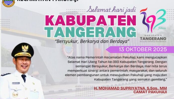 Pemerintah Kecamatan Pakuhaji Mengucapkan Hari Jadi Kabupaten Tangerang Ke -393 Tahun