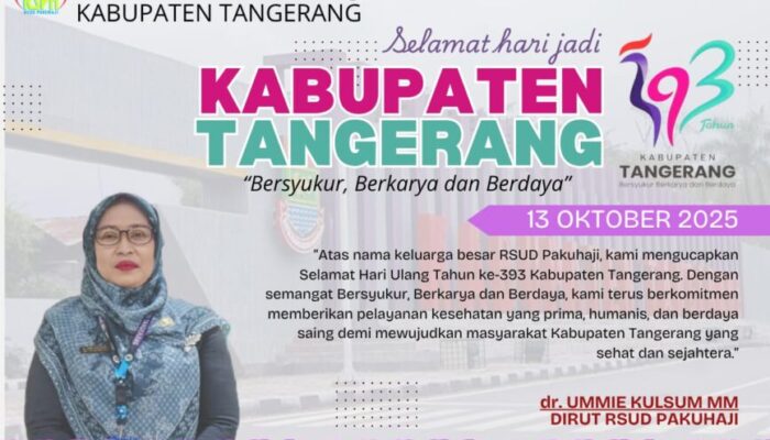 RSUD Pakuhaji Mengucapkan Selamat Hari Jadi Kabupaten Tangerang Ke – 393 Tahun