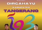 AKPERSI DPD Banten Ucapkan Dirgahayu Kabupaten Tangerang ke-393: Momentum Perkuat Kolaborasi Pers dan Pemerintah