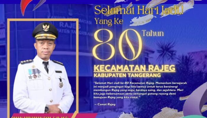 Pemerintah Kecamatan Rajeg Beserta Jajaran Mengucapkan Selamat Hari Jadi Kecamatan Rajeg Yang Ke- 80 Tahun