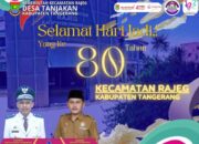 Kepala Desa Tanjakan Beserta Jajaran Mengucapkan Selamat Hari Jadi Kecamatan Rajeg Yang Ke- 80 Tahun