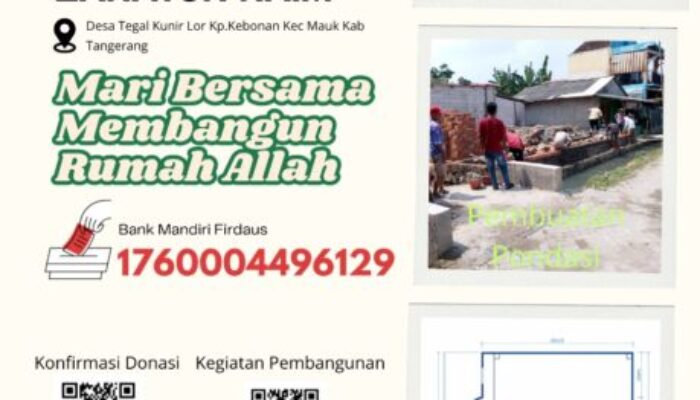 Pembangunan Musholla Zanatun Naim Butuh Bantuan Tangan Dermawan