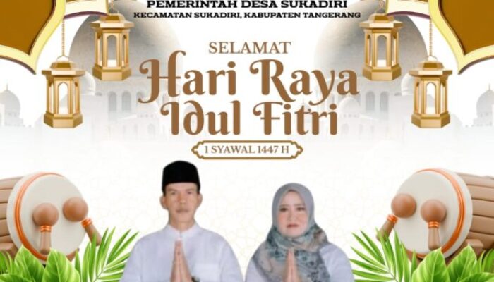 Pemerintah Desa Sukadiri Kecamatan Sukadiri Mengucapkan Minal Aidzin Walfaizin Mohon Maaf Lahir Bathin 1447 Hijriah
