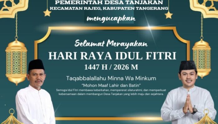 Pemerintah Desa Tanjakan Kecamatan Rajeg Mengucapkan Minal Aidzin Walfaizin Mohon Maaf Lahir Bathin 1447 Hijriah