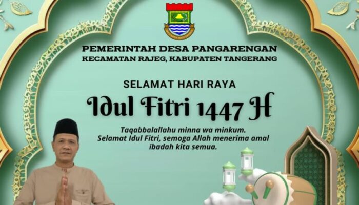 Pemerintah Desa Pangarengan Kecamatan Rajeg Mengucapkan Minal Aidzin Walfaizin Mohon Maaf Lahir Bathin 1447 Hijriah