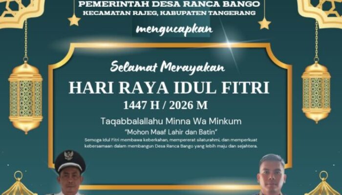 Pemerintah Desa Ranca Bango Kecamatan Rajeg Mengucapkan Minal Aidzin Walfaizin Mohon Maaf Lahir Bathin 1447 Hijriah
