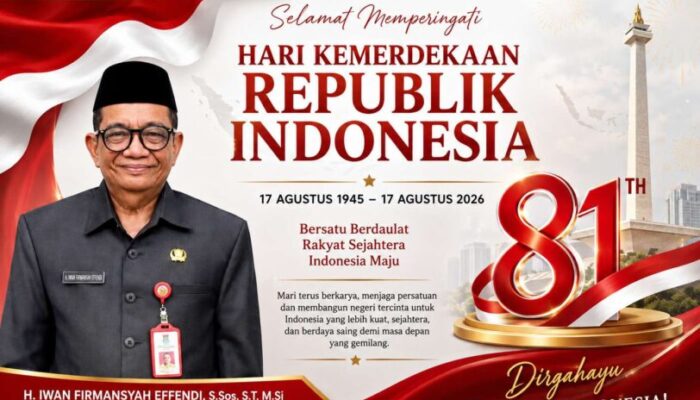 H. Iwan Firmansyah Effendi Sampaikan Ucapan HUT ke-81 Kemerdekaan RI: Bersatu Berdaulat, Rakyat Sejahtera, Indonesia Maju