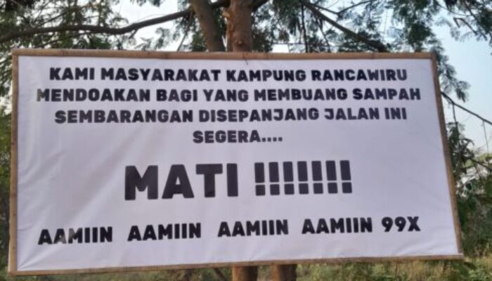 Fenomena Spanduk Larangan Buang Sampah Bernada Kasar, Bertebaran…!!!