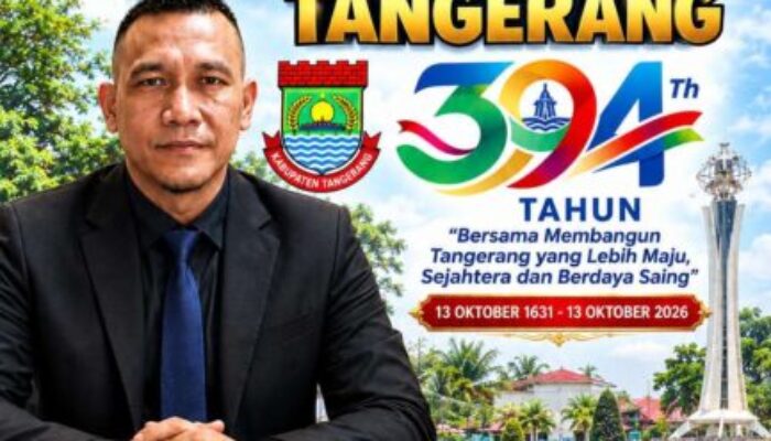 Kevin Supriadi Sampaikan Ucapan Selamat Hari Jadi Kabupaten Tangerang ke-394 Tahun