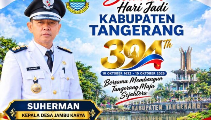 Suherman Kepala Desa Jambu Karya Ucapkan Selamat Hari Jadi Kabupaten Tangerang ke-394 Tahun