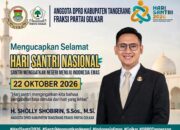 Anggota DPRD Kabupaten Tangerang Fraksi Partai Golkar H. Sholly Shobirin, S.Sos., M.Si. Mengucapkan Selamat Hari Santri Nasional 22 Oktober 2026