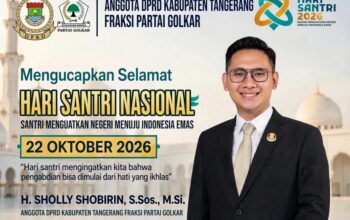 Anggota DPRD Kabupaten Tangerang Fraksi Partai Golkar H. Sholly Shobirin, S.Sos., M.Si. Mengucapkan Selamat Hari Santri Nasional 22 Oktober 2026